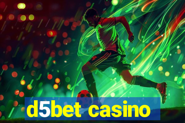 d5bet casino